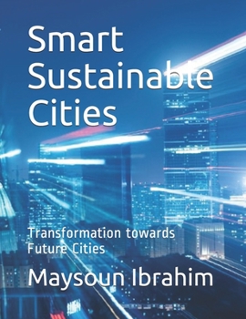 Paperback Smart Sustainable Cities: Transformation towards Future Cities Book