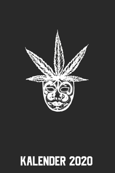 Kalender 2020: Cannabis Maske 108 Seiten Kalender A5 2020 (German Edition)