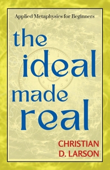 Paperback The Ideal Made Real Book