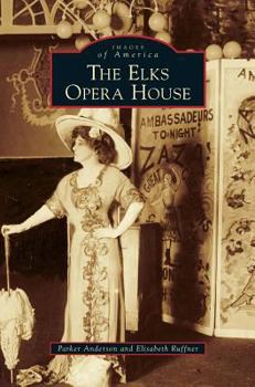 Hardcover Elks Opera House Book