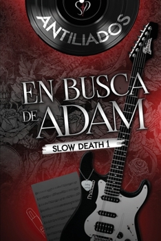 Paperback En busca de Adam: Slow Death 1 [Spanish] Book
