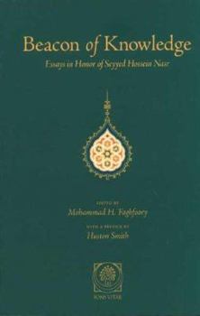 Paperback Beacon of Knowledge: Essays in Honor of Seyyed Hossein Nasr Book