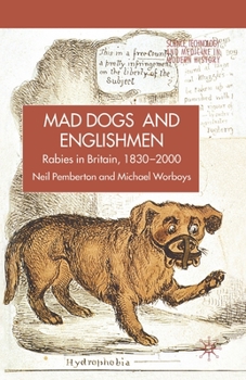 Paperback Rabies in Britain: Dogs, Disease and Culture, 1830-2000 Book