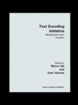 Hardcover Text Encoding Initiative: Background and Context Book
