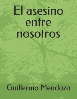Paperback El asesino entre nosotros [Spanish] Book