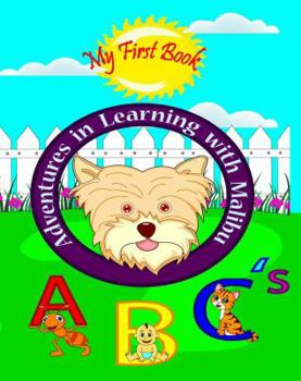 Hardcover Adventures in Learning with Malibu: ABC's Book