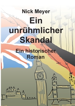 Paperback Ein unrühmlicher Skandal: Historischer Roman [German] Book