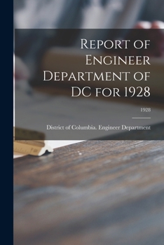 Paperback Report of Engineer Department of DC for 1928; 1928 Book