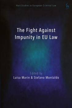 Paperback The Fight Against Impunity in EU Law Book