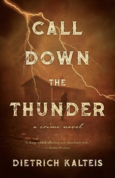 Paperback Call Down the Thunder: A Crime Novel Book