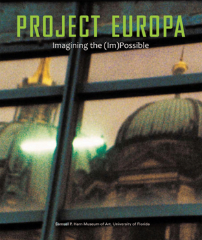 Paperback Project Europa: Imagining the (Im)Possible Book