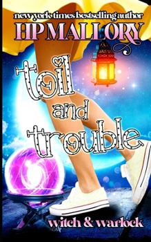 Toil and Trouble - Book #2 of the Underworld