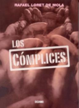 Paperback Los Complices (Spanish Edition) [Spanish] Book