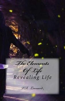 Paperback The Elements Of Life: Revealing Life Book
