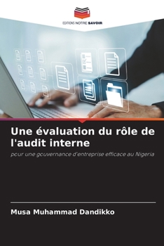 Paperback Une évaluation du rôle de l'audit interne [French] Book
