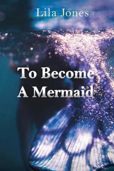 Paperback To Become A Mermaid Book