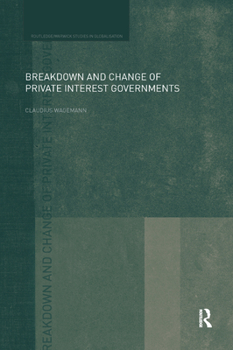 Paperback Breakdown and Change of Private Interest Governments Book