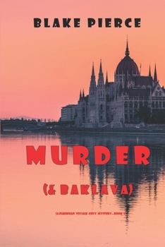 Paperback Murder (and Baklava) (A European Voyage Cozy Mystery-Book 1) Book