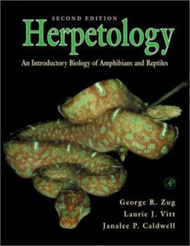 Hardcover Herpetology: An Introductory Biology of Amphibians and Reptiles Book