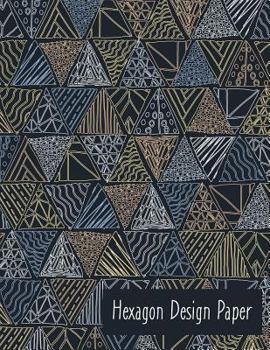 Paperback Hexagon Design Paper: Hexagon Paper for Designers Book