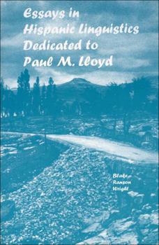 Paperback Essays in Hispanic Linguistics Dedicated to Paul M. Lloyd Book