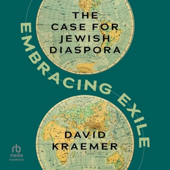 Audio CD Embracing Exile: The Case for Jewish Diaspora Book