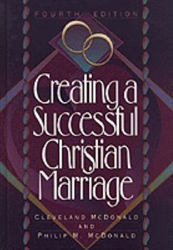 Hardcover Creating a Successful Christian Marriage Book