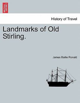 Paperback Landmarks of Old Stirling. Book