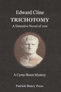 Paperback Trichotomy: A Detective Novel of 1929 Book