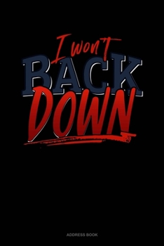 I Won't Back Down: Address Book