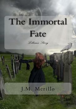 Paperback The Immortal Fate: Lillian's Story Book