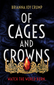 Hardcover Of Cages and Crowns Book