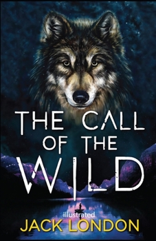 Paperback The Call of the Wild illustrated Book
