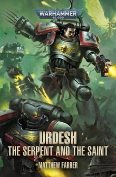 Urdesh: The Serpent and the Snake - Book  of the Warhammer 40,000