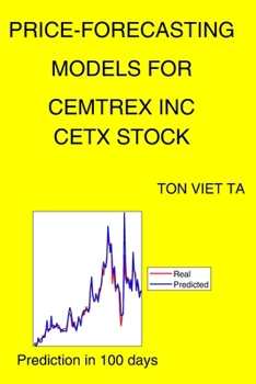 Paperback Price-Forecasting Models for Cemtrex Inc CETX Stock Book