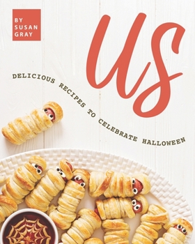 Paperback Us: Delicious Recipes to Celebrate Halloween Book