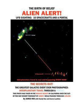 Paperback The Birth of Belief: Alien Alert! Book