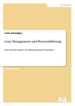 Paperback Lean Management und Personalführung: Eine kritische Analyse aus mikropolitischer Perspektive [German] Book