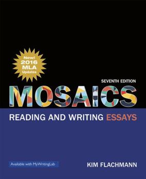 Paperback Mosaics: Reading and Writing Essays, MLA Update Book