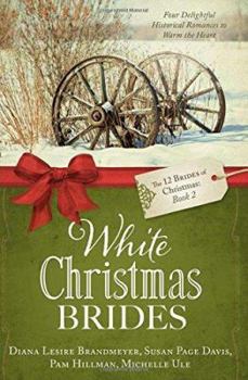 Paperback White Christmas Brides: Four Delightful Historical Romances to Warm the Heart Book