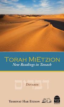 Hardcover Torah Mietzion: Devarim: New Readings in Tanach Book