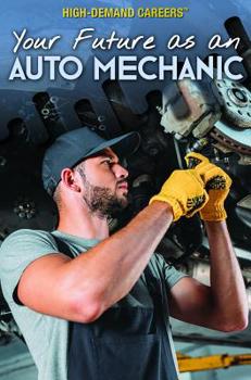 Paperback Your Future as an Auto Mechanic Book