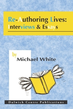 Paperback Re-Authoring Lives: Interviews & Essays Book