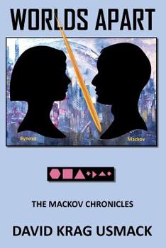 Paperback Worlds Apart (The Mackov Chronicles) Book