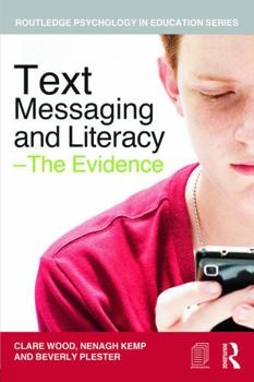 Paperback Text Messaging and Literacy - The Evidence Book