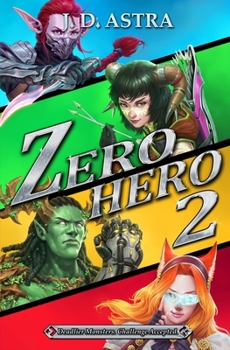 Paperback Zero.Hero 2: A Super Powered LitRPG Adventure Book