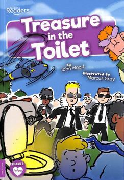 Paperback Treasure in the Toilet (BookLife Readers) Book