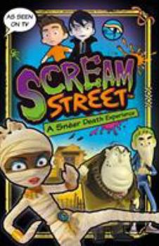 Paperback Scream Street: A Sneer Death Experience Book