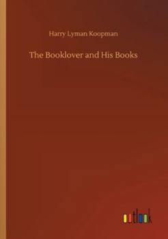 Paperback The Booklover and His Books Book