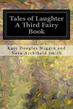 Paperback Tales of Laughter A Third Fairy Book
